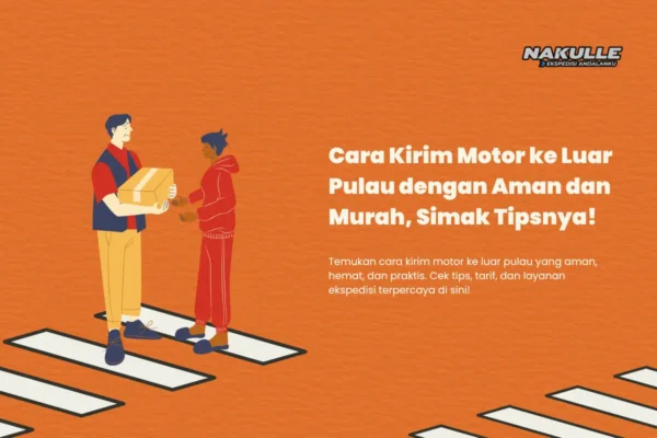 cara kirim motor ke luar pulau