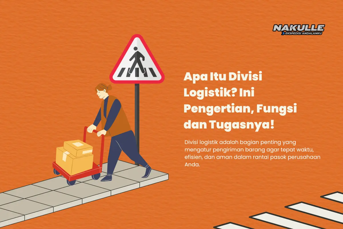 divisi logistik adalah